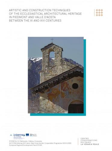 Artistic and construction techniques of the ecclesiastical architectural heritage in Piedmont and Valle d’Aosta between the XI and XVI centuries